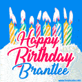Happy Birthday GIF for Brantlee with Birthday Cake and Lit Candles
