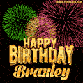 Wishing You A Happy Birthday, Braxley! Best fireworks GIF animated greeting card.
