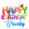 Happy Birthday Braxley - Creative Personalized GIF With Name