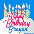 Happy Birthday GIF for Brayan with Birthday Cake and Lit Candles