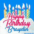 Happy Birthday GIF for Braydin with Birthday Cake and Lit Candles