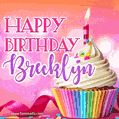Happy Birthday Brecklyn - Lovely Animated GIF
