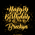 Happy Birthday Card for Breckyn - Download GIF and Send for Free
