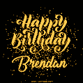 Happy Birthday Card for Brendan - Download GIF and Send for Free