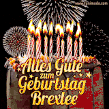 A chocolate birthday cake with glowing candles, the German text 'Alles Gute zum Geburtstag Brexlee,' and vibrant fireworks lighting up the background in an animated GIF.