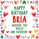 A colorful animated card for Bria’s birthday featuring playful hearts, cheerful flowers, and a handwritten message wishing smiles and sunshine.