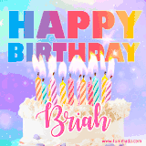 A vibrant animated name GIF with the words 'Happy Birthday Briah' with colorful candles on a creamy cake. The background sparkles with pastel shades, adding a festive touch.