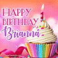 Happy Birthday Brianna - Lovely Animated GIF