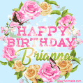 Beautiful Birthday Flowers Card for Brianna with Animated Butterflies
