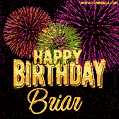 Wishing You A Happy Birthday, Briar! Best fireworks GIF animated greeting card.