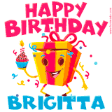A vibrant and funny gift box character with a happy face dancing with a cupcake and the text 'Happy Birthday Brigitta,' surrounded by animated confetti and party vibes.