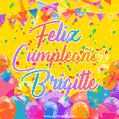 A bright and festive GIF with the text 'Feliz Cumpleaños Brigitte' in Spanish in colorful fonts, surrounded by confetti, balloons, and festive banners on a vibrant yellow background.