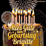 A chocolate birthday cake with glowing candles, the German text 'Alles Gute zum Geburtstag Brigitte,' and vibrant fireworks lighting up the background in an animated GIF.