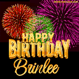 A golden 'Happy Birthday Brinlee' message with vibrant fireworks in the background, creating a festive and celebratory vibe in this animated name GIF.