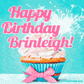 Happy Birthday Brinleigh! Elegang Sparkling Cupcake GIF Image.