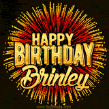 Golden 'Happy Birthday Brinley' text accompanied by animated rainbow fireworks for a festive animated greeting.