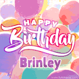 A vibrant name GIF featuring colorful balloons in shades of pink, orange, and yellow with the bold text 'Happy Birthday Brinley' in festive fonts, creating a lively birthday vibe.