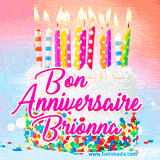 A white birthday cake covered in colorful sprinkles, topped with bright candles, and French text 'Bon Anniversaire Brionna' on a pastel gradient background in an animated GIF.