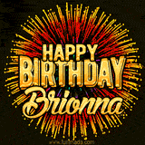 Golden 'Happy Birthday Brionna' text accompanied by animated rainbow fireworks for a festive animated greeting.