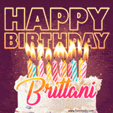 A colorful birthday cake topped with lit candles, with the words 'Happy Birthday Brittani' in bold glowing letters on a burgundy background. Animated flames add a festive touch.