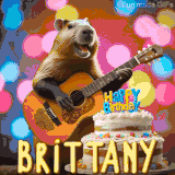 Animated birthday GIF showing a capybara playing guitar and singing beside a birthday cake with the name Brittany in large letters and colorful bokeh lights in the background.