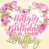A stunning heart made of pink roses surrounds the elegant script text 'Happy Birthday Brittany' on a soft beige background. Animated sparkles add a magical and festive feel.