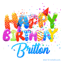 Happy Birthday Britton - Creative Personalized GIF With Name