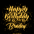 Happy Birthday Card for Brodey - Download GIF and Send for Free