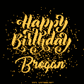 Happy Birthday Card for Brogan - Download GIF and Send for Free