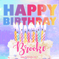 Animated Happy Birthday Cake with Name Brooke and Burning Candles