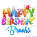 Happy Birthday Brooks - Creative Personalized GIF With Name