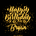 Happy Birthday Card for Bryan - Download GIF and Send for Free
