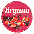 Happy Birthday Cake with Name Bryana - Free Download