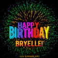 New Bursting with Colors Happy Birthday Bryelle GIF and Video with Music