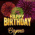 Wishing You A Happy Birthday, Brynna! Best fireworks GIF animated greeting card.