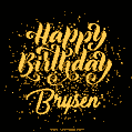 Happy Birthday Card for Brysen - Download GIF and Send for Free