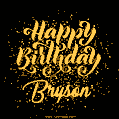 Happy Birthday Card for Bryson - Download GIF and Send for Free