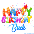 Happy Birthday Buck - Creative Personalized GIF With Name