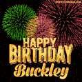 Wishing You A Happy Birthday, Buckley! Best fireworks GIF animated greeting card.