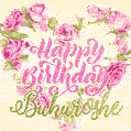 Pink rose heart shaped bouquet - Happy Birthday Card for Bukuroshe