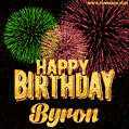 Wishing You A Happy Birthday, Byron! Best fireworks GIF animated greeting card.