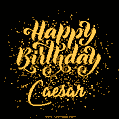 Happy Birthday Card for Caesar - Download GIF and Send for Free