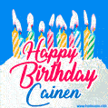 Happy Birthday GIF for Cainen with Birthday Cake and Lit Candles