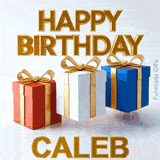 Three animated presents with golden ribbons continuously jumping in the air below a shiny 3D Happy Birthday Caleb greeting