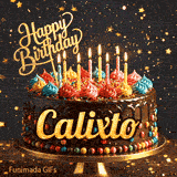 Shimmering birthday animation for Calixto featuring a delicious chocolate drip cake with glowing yellow candles.