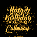 Happy Birthday Card for Calloway - Download GIF and Send for Free