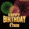 Wishing You A Happy Birthday, Cam! Best fireworks GIF animated greeting card.
