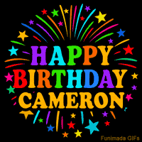 Vibrant animated GIF with 'Happy Birthday Cameron' in rainbow-colored text, surrounded by colorful stars and fireworks on a black background.