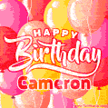 Happy Birthday Cameron - Colorful Animated Floating Balloons Birthday Card