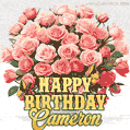 Birthday wishes to Cameron with a charming GIF featuring pink roses, butterflies and golden quote